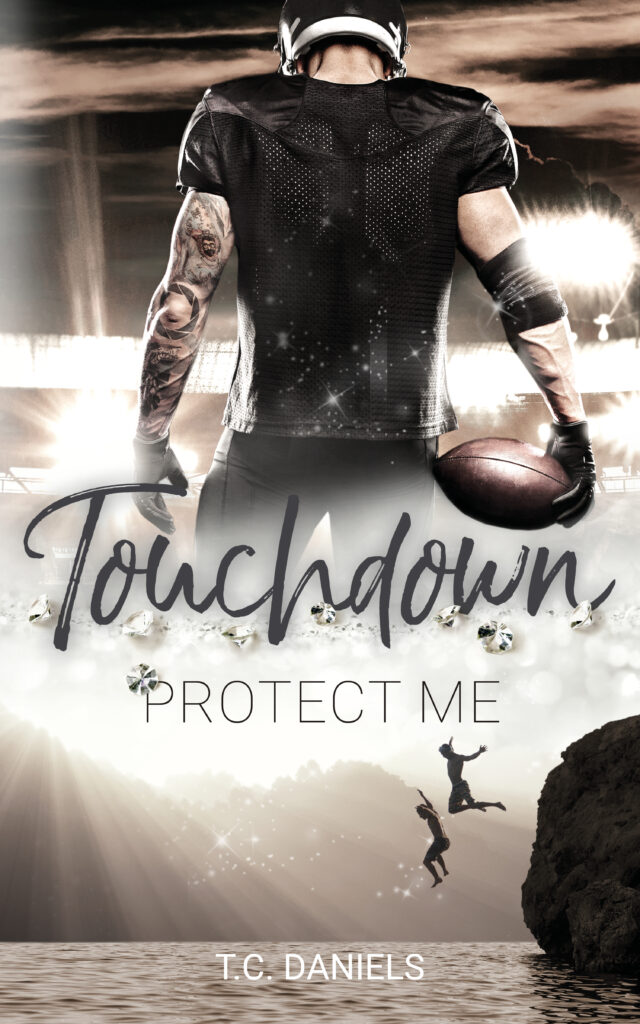 Band 5 der Touchdown-Reihe von T.C. Daniels Touchdown - Protect me